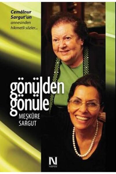 Genel Markalar Gönülden Gönüle - Meşküre Sargut - Nefes Yayınları