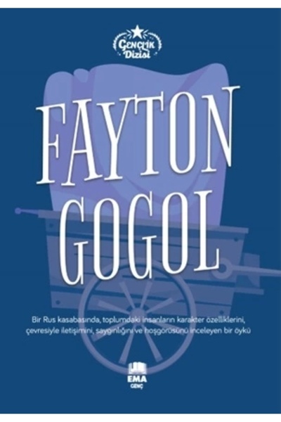 Ema Genç Fayton / Nikolay Vasilyeviç Gogol / Ema Genç / 9786258470888