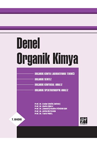 Gazi Kitabevi Denel Organik Kimya 7. Baskı - Ender Erdik, Metin Obalı