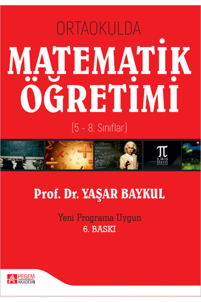 Pegem Akademi Yayıncılık Ortaokulda Matematik Öğretimi (5-8. Sınıflar)