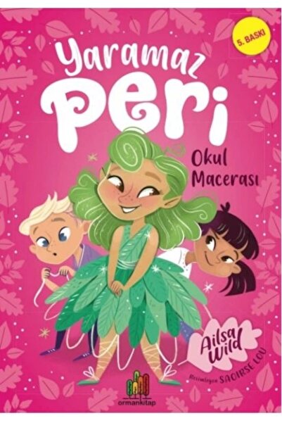 OrmanKitap Yaramaz Peri: Okul Macerası Orman Kitap (Korunaklı Poşetle)