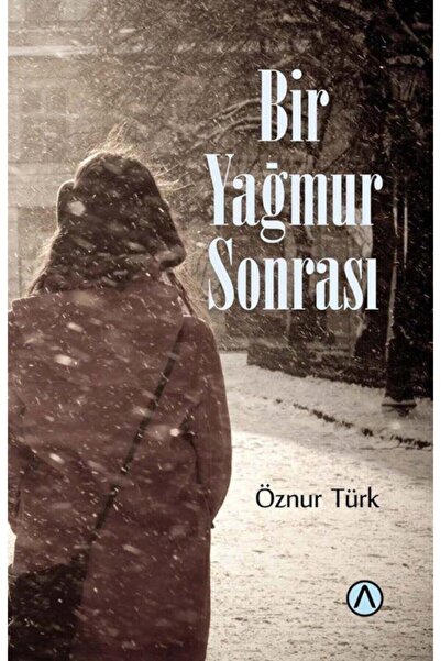 Ares Yayınları Bir Yağmur Sonrası Öznur Türk