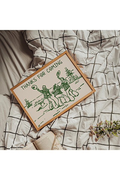 Sweetco Çerçevesiz Poster Thanks For Coming No2 Çerçevesiz Poster | Geldiğin İçin Teşekkürler, Hoşgeldiniz