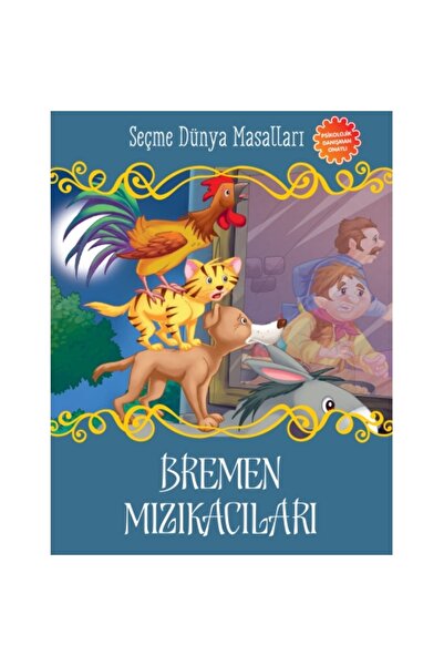 Parıltı Yayınları Bremen Mızıkacıları - Seçme Dünya Masalları