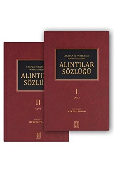 Generic Brand Arapça Ve Farsça’dan Osmanlı Türkçesi’ne Alıntılar Sözlüğü (2 C...