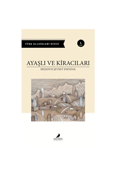 Generic Brand Ayaşlı ve Kiracıları Memduh Şevket Esendal Kitabı 256 Sayfa Ano...