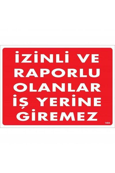 RUBY BOUTİQUE Permitted and Reported People Can't Enter Work Warning Sign 25x35 CODE:1404