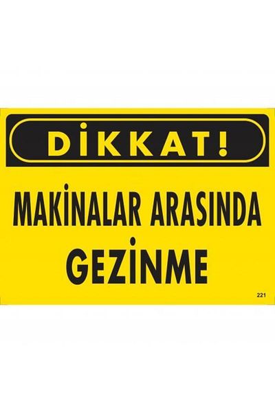 Angoravi Caution Travel Warning Sign Between Machines 25x35 CODE:221