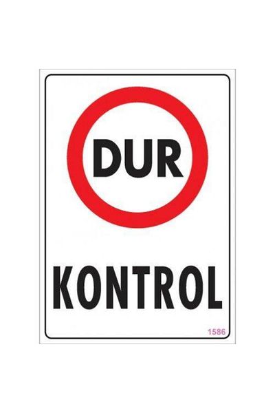 RUBY BOUTİQUE Stop control warning sign 25x35 code:1586