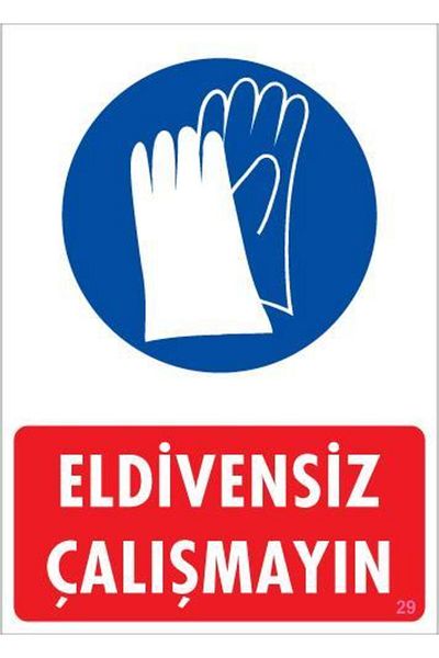 CEKAVE Glove Wear Warning Sign 25X35 Code:29