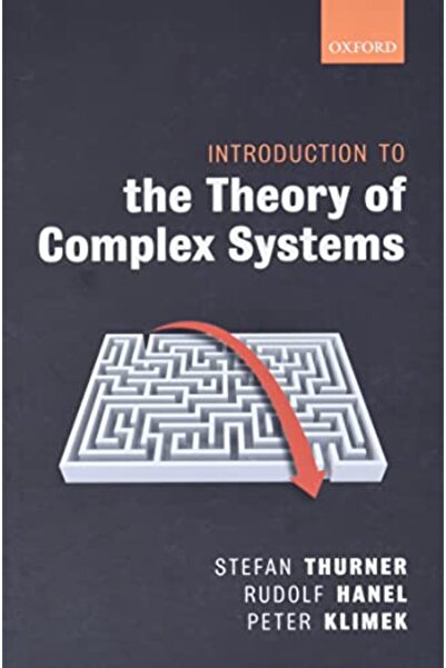 OXFORD UNIVERSITY PRESS Introduction To The Theory Of Complex Systems