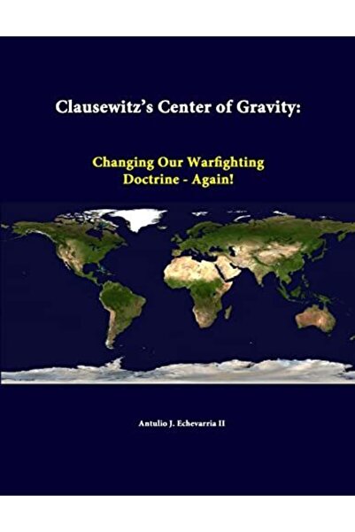 Ingram Internatıonal Inc مركز ثقل كلاوزفيتز يغير عقيدتنا الحربية مرة أخرى!