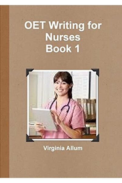 Ingram Internatıonal Inc OET Writing for Nurses Book 1