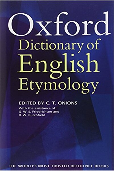 OXFORD UNIVERSITY PRESS The Oxford Dictionary Of English Etymology