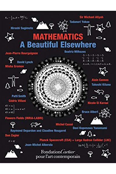 FONDATION CARTIER Mathematics A Beautiful Elsewhere