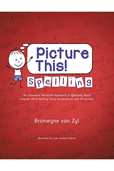 Ingram Internatıonal Inc Picture This! Spelling An Innovative Pencilfree Approach To Effectively Teach Irregular Word Spell