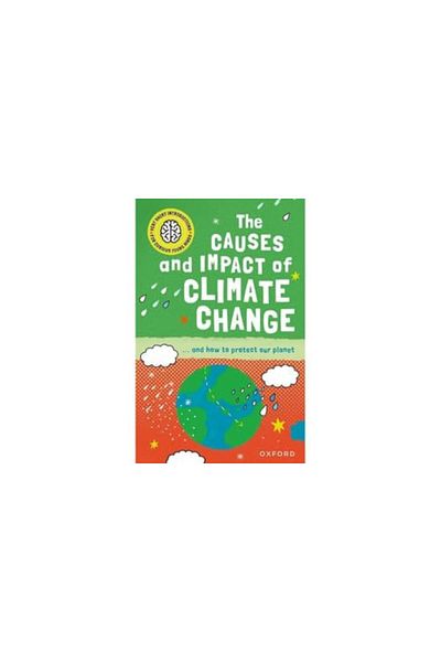 OXFORD UNIVERSITY PRESS Very Short Introduction For Curious Young Minds The Causes And Impact Of Climate Change