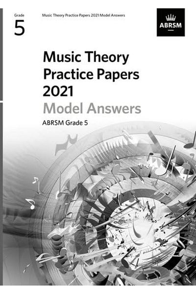 OXFORD UNIVERSITY PRESS Music Theory Practice Papers Model Answers 2021 Abrsm Grade 5