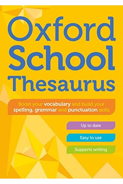 OXFORD UNIVERSITY PRESS Oxford School Thesaurus