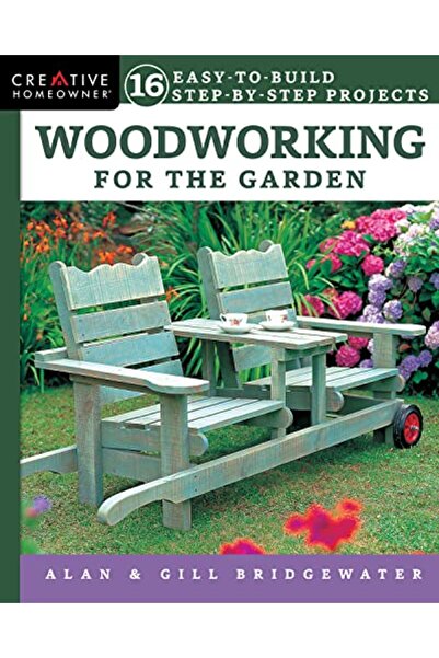 GBS Grantham Book Service أعمال النجارة للحديقة 16 مشروعًا سهلًا للبناء خطوة ...