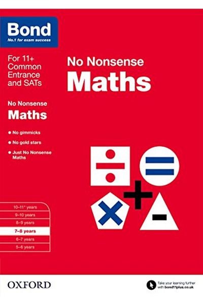 OXFORD UNIVERSITY PRESS Bond Maths No Nonsense 78 Years