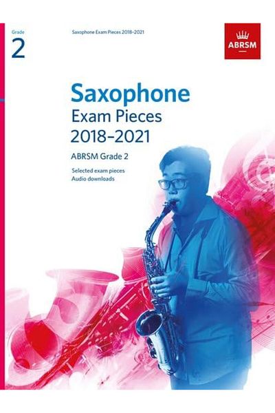 OXFORD UNIVERSITY PRESS Saxophone Exam Pieces 20182021 Abrsm Grade 2 Selected From The 20182021 Syllabus 2 Score & Part