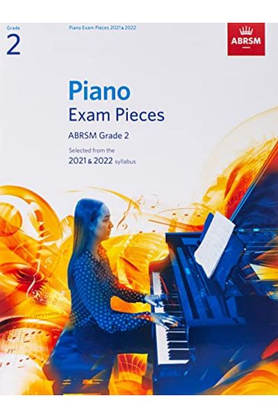 OXFORD UNIVERSITY PRESS Piano Exam Pieces 2021 & 2022 Abrsm Grade 2 Selected From The 2021 & 2022 Syllabus