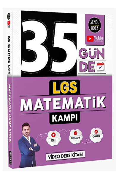 Şenol Hoca Yayınları 35 Günde LGS Matematik Kampı Şenol Hoca