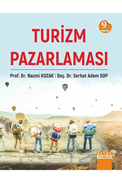 Detay Yayıncılık Turizm Pazarlaması /Nazmi Kozak 9. Baskı