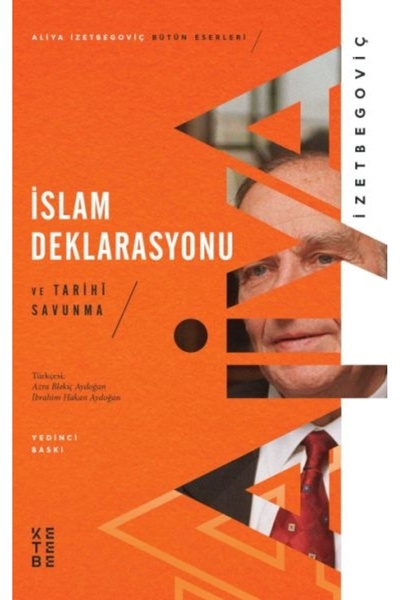 Ketebe İslam Deklarasyonu - Aliya İzetbegoviç
