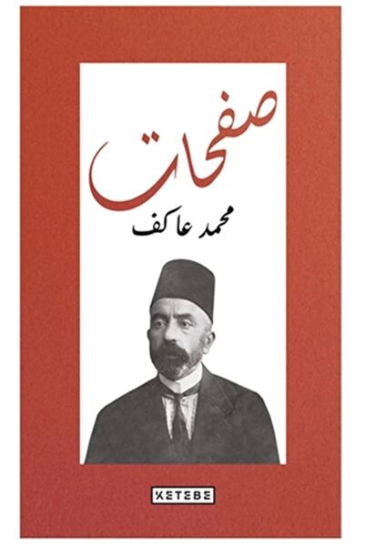 Ketebe Safahat (Osmanlıca) - Mehmet Akif Ersoy