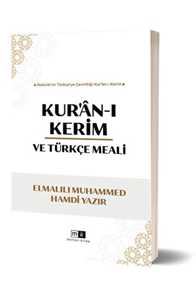 Mirhan Kitap Kur’an-ı Kerim Ve Türkçe Meali / Elmalılı Muhammed Hamdi Yazır /...