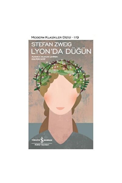 TÜRKİYE İŞ BANKASI KÜLTÜR YAYINLARI Lyon’da Düğün