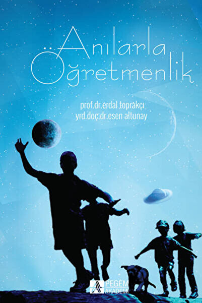 Pegem Akademi Yayıncılık Anılarla Öğretmenlik