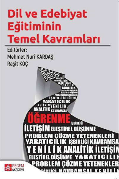 Pegem Akademi Yayıncılık Dil ve Edebiyat Eğitiminin Temel Kavramları