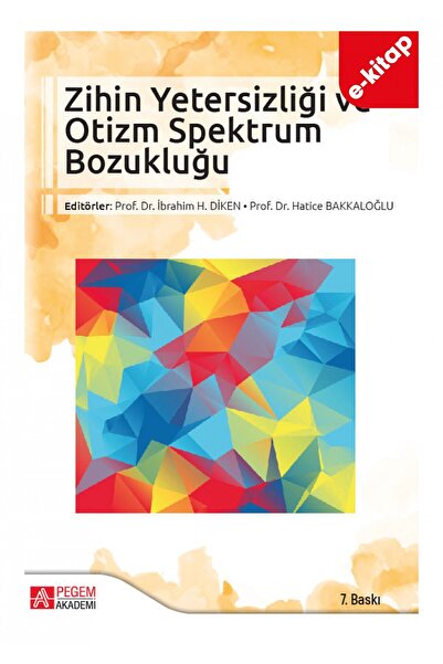 Pegem Akademi Yayıncılık Zihin Yetersizliği ve Otizm Spektrum Bozukluğu (e-ki...