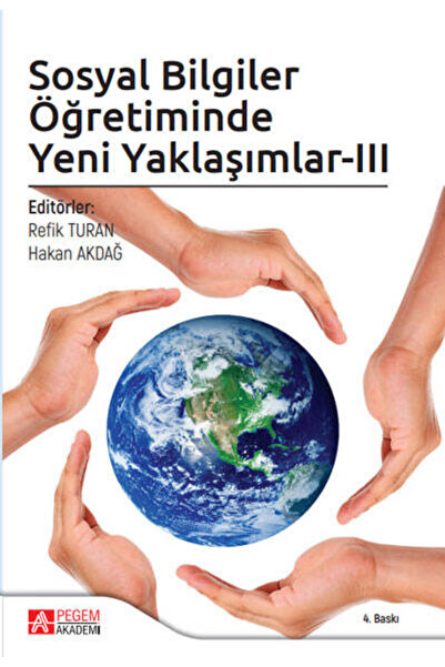 Pegem Akademi Yayıncılık Sosyal Bilgiler Öğretiminde Yeni Yaklaşımlar III