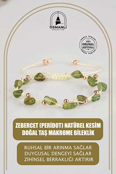 OSMANLI DOĞAL TAŞ Zebercet (peridot) Natürel Kesim Doğal Taş Makrome Bileklik