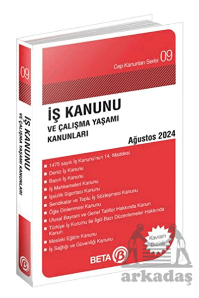 Beta Yayınevi İş Kanunu Ve Çalışma Yaşamı Kanunları - Ağustos 2024