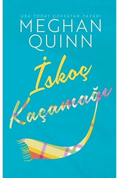 Ren Kitap İskoç Kaçamağı Meghan Quinn Kitabı 384 Sayfa Ren Kitap