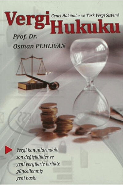 Ekin Basım Yayın Vergi Hukuku / Osman Pehlivan / Ekin Basım Yayın / 978605209...