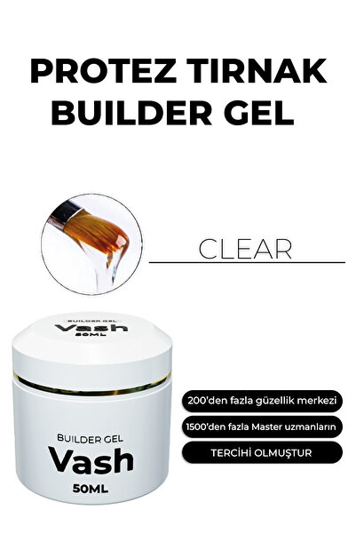 vash Protez Tırnak Jeli Clear 50 Ml Uv/led Protez Tırnak Jel - Builder Gel Th...