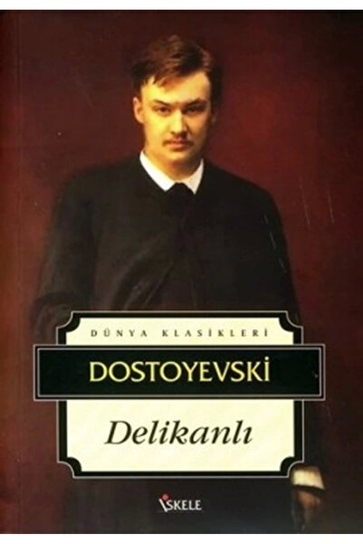 İskele Yayıncılık Delikanlı Dostoyevski