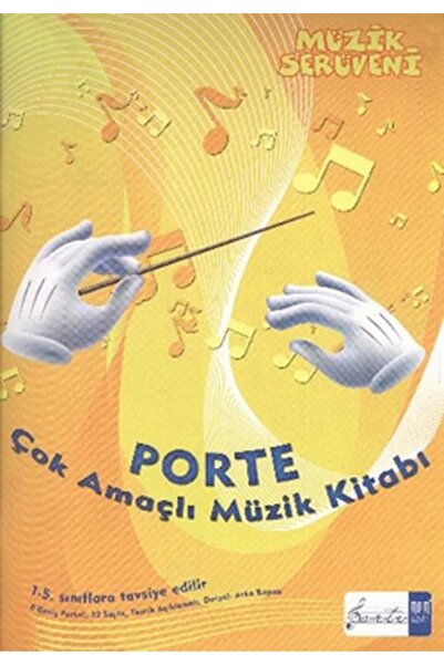 Porte Müzik Yayınları Müzik Serüveni - Porte Çok Amaçlı Müzik Defter (1. - 4....
