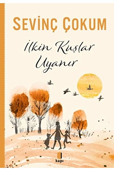 Kapı Yayınları İlkin Kuşlar Uyanır