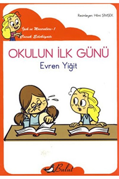 Bulut Yayınları Okulun Ilk Günü