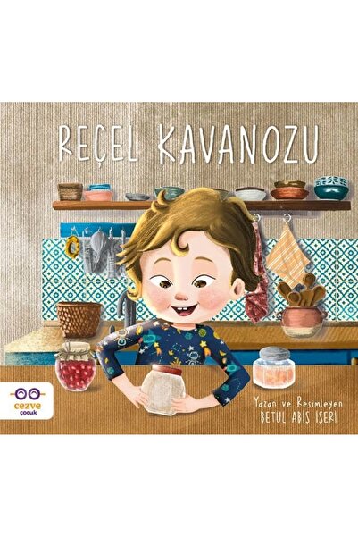 TÜRKİYE İŞ BANKASI KÜLTÜR YAYINLARI Reçel Kavanozu / Cezve Çocuk / Betül Abiş...
