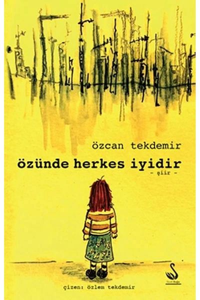 Siyah Kuğu Yayınları Everyone Is Good in Their Essence