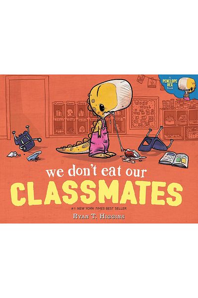 Kolektif Kitap Ryan T. Higgins 'We Don't Eat Our Classmates' - Orange Kids Series