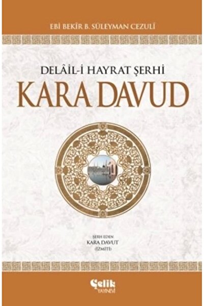 Genel Markalar Delaili Hayrat Şerhi Kara Davud Ciltli
